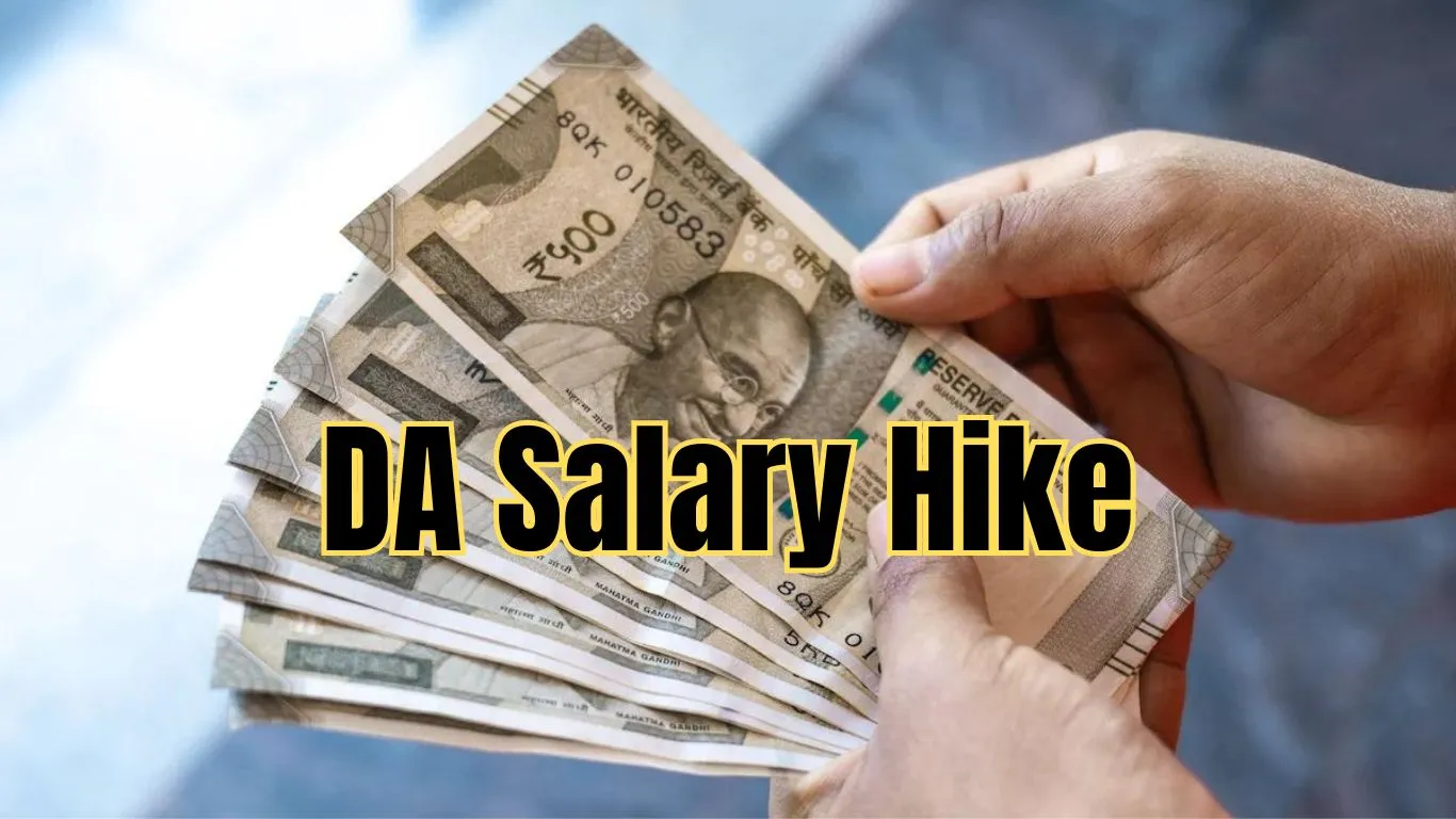 with salary dearness allowance will also increase